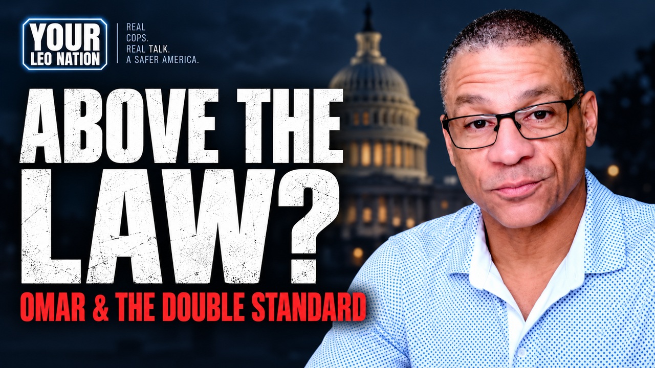 Episode artwork: No One Is Above the Law? Ilhan Omar and the Double Standard | Your LEO Nation